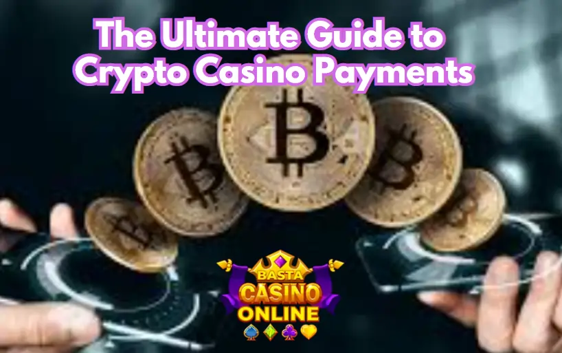 Crypto Casino Payments